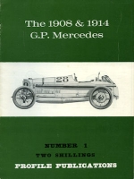 Mercedes GP 1908 & 1914 Profile Publications No. 1
