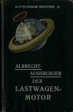 Autotechnische Bibliothek Bd.12 Lastwagenmotor 1917
