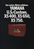 Yamaha U.S.-Custom. XS400, XS650, XS750. Prospekt 1980