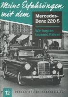 Delius/Klasing Heft 12 Meine Erfahrungen mit dem Mercedes-Benz 220 S