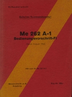 Messerschmitt ME 262 A-1 Bedienungsanleitung 8.1944 Reprint