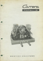 Porsche Carrera Motor Typ 1500 1600 2000 GS Montage-Anleitung 11.1962