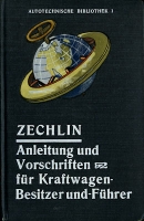 Autotechnische Bibliothek Bd. 1 Anleitungen und Vorschriften 1909