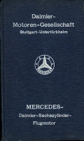 DMG Mercedes-Daimler 6 Zylinder Flugmotor Bedienungsanleitung 1914