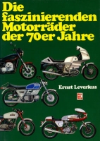 Ernst Leverkus Motorräder der 70er Jahre 1986