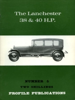 Lancester 38 & 40 H.P. Profile Publications No.5