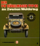 J. Piekalkiewicz Der VW Kübelwagen Typ 82 im 2. WK 1977