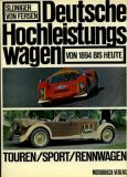 Sloniger / von Fersen Deutsche Hochleistungswagen 1894 bis heute (1967)