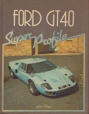 John Allen Ford GT 40 1983