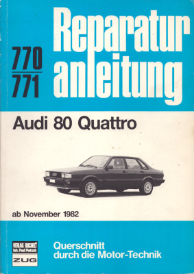 Audi 80 B 2 Quattro Reparaturanleitung ab 11.1982