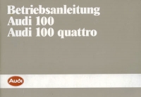 Audi 100 / 100 quattro owner`s manual 2.1985