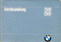 BMW 2500 2500 Automatic owner`s manual 12.1968