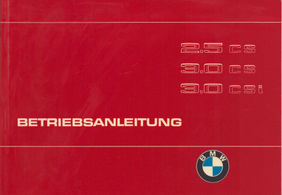 BMW 2.5 CS, 3.0 CS + 3.0 CSi Bedienungsanleitung 5.1975