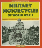 Roy Bacon Military Motorcycles of World War 2 1985