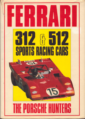 Ian Bamsey Ferrari 312 & 512 Sports Racing Cars 1986
