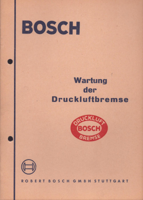 Bosch Broschüre „Wartung der Druckluftbremse“ 6.1954
