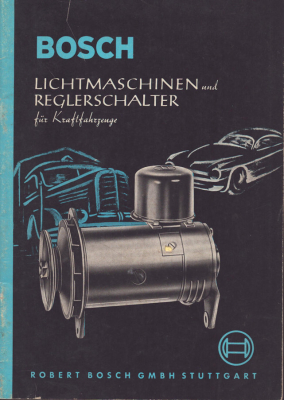 Bosch Lichtmaschinen und Reglerschalter für Kfz 8.1961