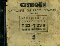 Citroen T 23 / T 23R Ersatzteilliste  Catalogue des pieces 1934-1951