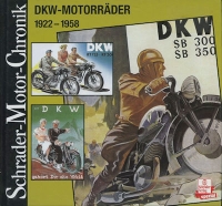 Schrader Motor Chronik DKW Motocycles 1922-1958 from 2001