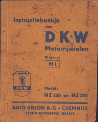 DKW NZ 250 350 Bedienungsanleitung / Instructieboekje 12.1938