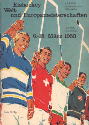 Programm Eishockey EM + WM Schweiz 6.-15.3.1953