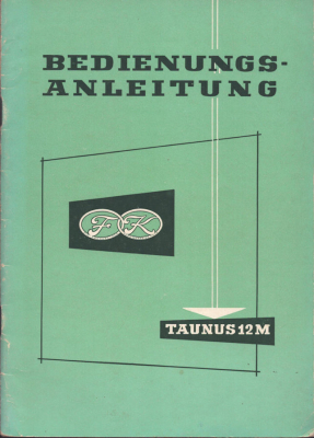 Ford Taunus 12 M Bedienungsanleitung 5.1959