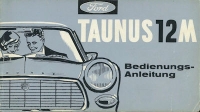 Ford Taunus 12 M P 4 owner`s manual 7.1962