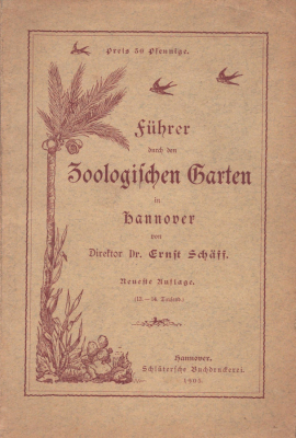 Führer durch den Zoologischen Garten Hannover 1905