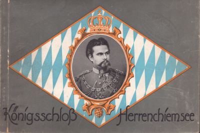 Königschloß Herrenchiemsee Fotoband vor 1945