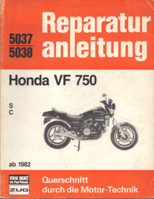 Honda VF 750 S / C Reparaturanleitung ab 1982