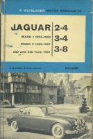 Jaguar Mark 1 / 2 240/340 P. Olyslager Motor Manual No. 93 1955-1969