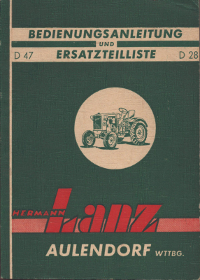 Lanz / Aulendorf 22 / 28 PS Schlepper Bedienungsanleitung 1952