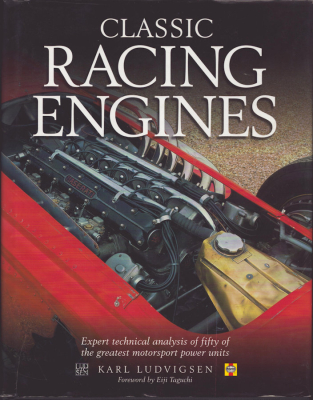 Karl Ludvigsen Classic Racing Engines 1913-1994 von 2006