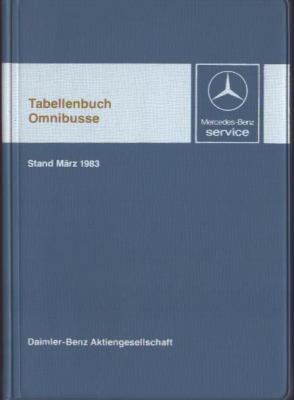 Mercedes-Benz Omnibusse Tabellenbuch 3.1983