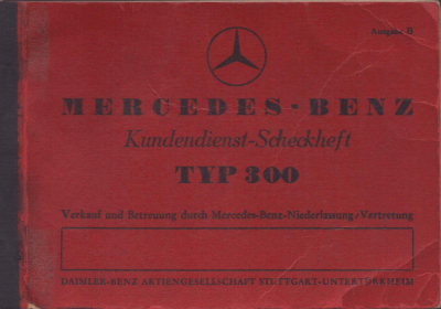 Mercedes-Benz 300 Kundendienst-Scheckheft 1954