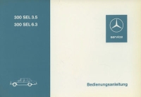 Mercedes-Benz 300 SEL 3.5 + 6.3 W 109 owner`s manual 7.1972