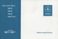 Mercedes-Benz 200D-240D 3.0 owner`s manual 9.1975 Reprint