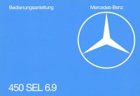 Mercedes-Benz 450 SEL 6.9 Bedienungsanleitung 1979 Reprint 1986