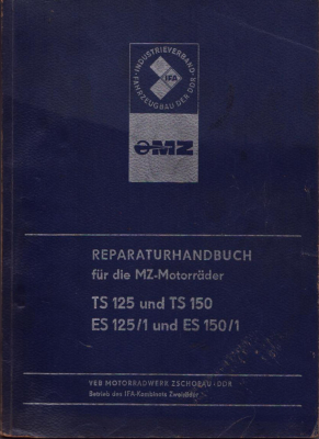 MZ TS 125 150 ES 125/1 150/1 Reparaturanleitung 12.1978