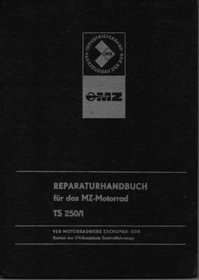 MZ TS 250/1 Reparaturanleitung 9.1979