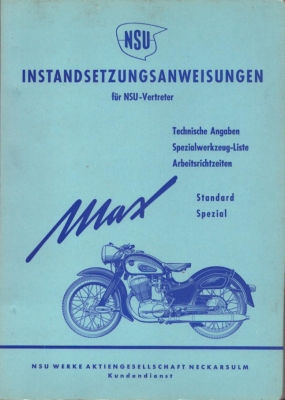 NSU Max Instandsetzungsanweisung 7.1955