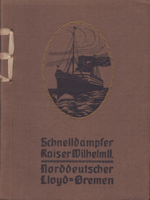 Schnelldampfer Kaiser Wilhelm II. Broschüre ca. 1900