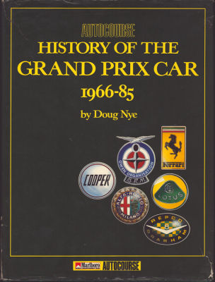 Doug Nye History of the Grand Prix Car 1966-1985 von 1986