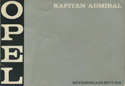 Opel Kapitän / Admiral Bedienungsanleitung 9.1969