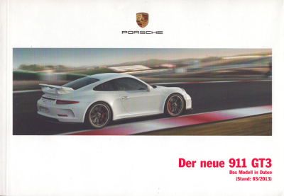 Porsche 911 GT 3 Typ 991 Daten-Prospekt 3.2013