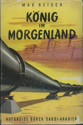 Reisch, Max König im Morgenland 1954