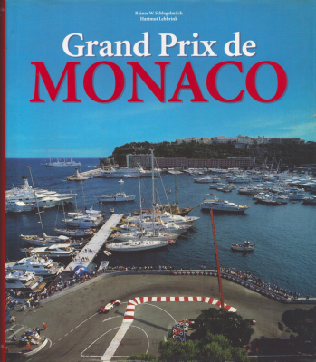 Rainer Schlegelmilch / Hartmut Lehbrink Grand Prix de Monaco 1998