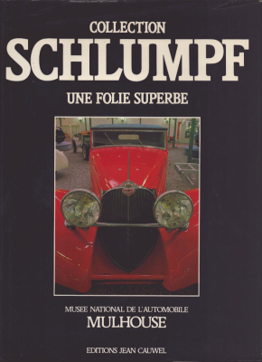 Musee National Mulhouse Colection Schlumpf 1984