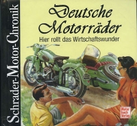 Schrader Motor Chronik Deutsche Motorräder 2009