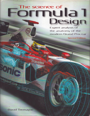 David Tremayne The Science of Formula 1 Design 2nd Edition 2006